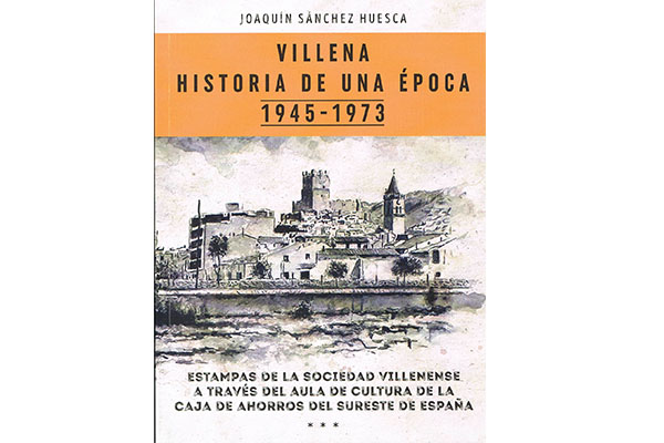 Portada del libro "Villena historia de una época. 1945-1973".