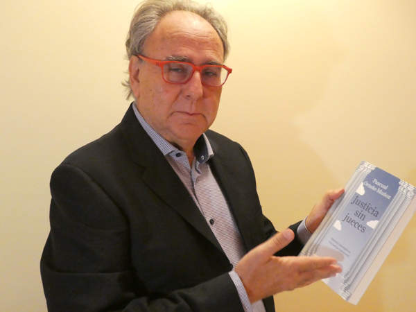El magistrado Pascual Ortuño presenta su último libro "Justicia sin jueces".