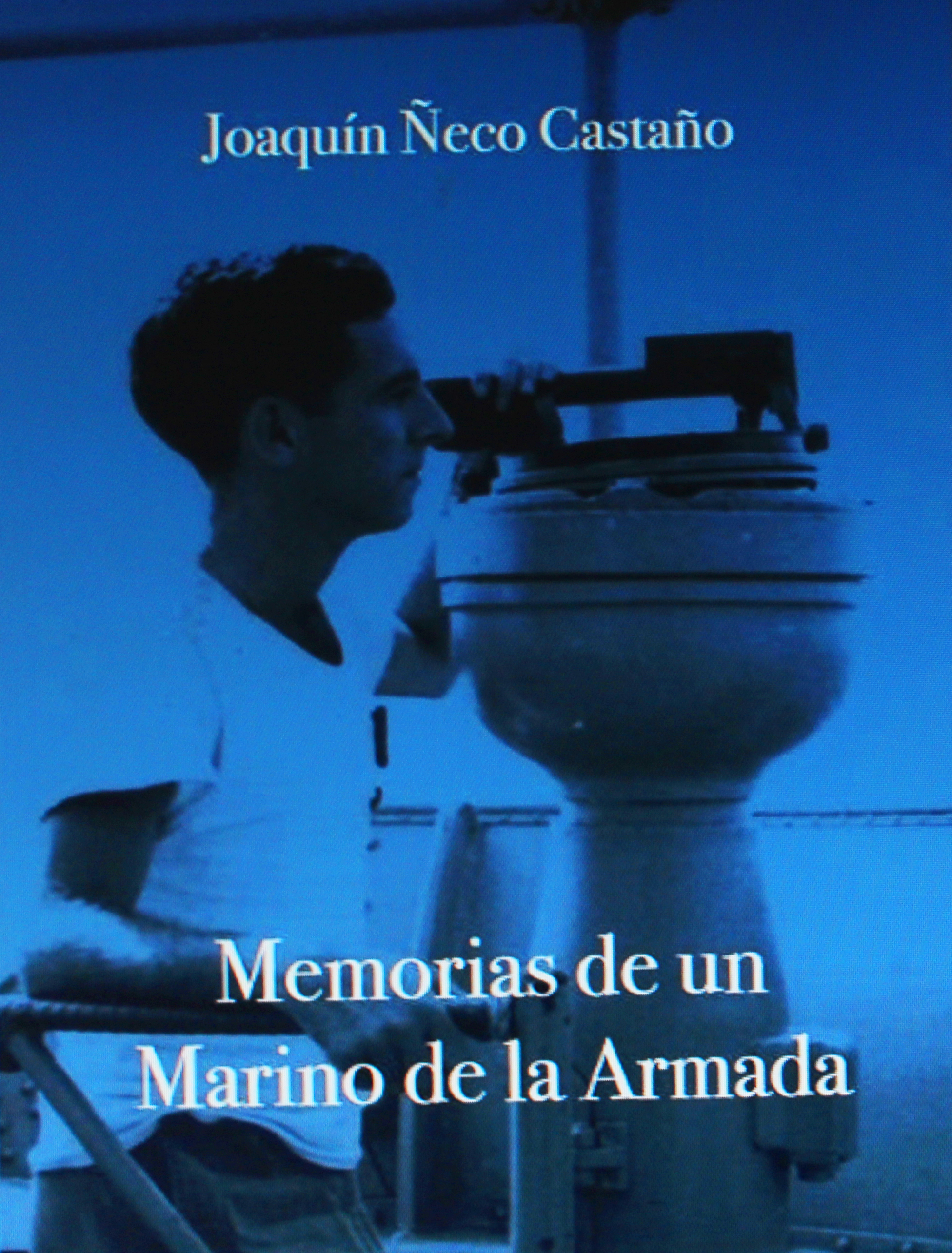 Portada del libro "Memorias de un marino de la Armada".